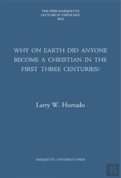 Bertrand.pt - Why On Earth Did Anyone Become A Christian In The First Three Centuries?