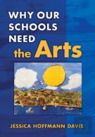Why Our Schools Need The Arts