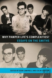Why Pamper Life'S Complexities?