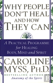 Why People Don'T Heal And How They Can