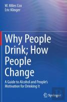 Why People Drink; How People Change