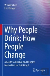 Why People Drink; How People Change