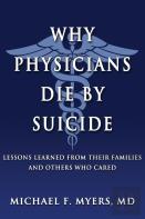 Why Physicians Die By Suicide