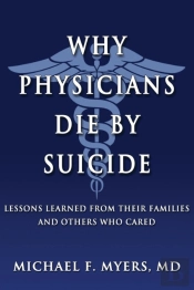 Why Physicians Die By Suicide