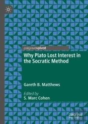 Why Plato Lost Interest In The Socratic Method