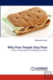 Why Poor People Stay Poor