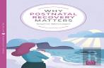 Why Postnatal Recovery Matters