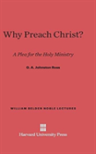 Why Preach Christ?