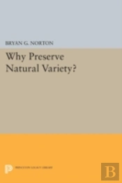 Why Preserve Natural Variety?