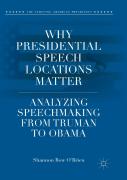 Why Presidential Speech Locations Matter