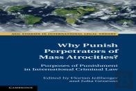 Why Punish Perpetrators Of Mass Atrocities?