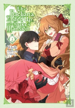 Bertrand.pt - Why Raeliana Ended Up At The Duke'S Mansion, Vol. 2