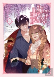 Why Raeliana Ended Up At The Duke'S Mansion, Vol. 5
