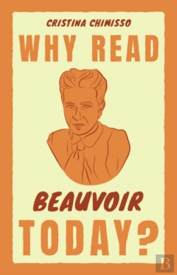 Bertrand.pt - Why Read Beauvoir Today?