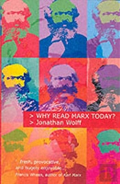 Why Read Marx Today?