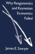 Why Reaganomics And Keynesian Economics Failed