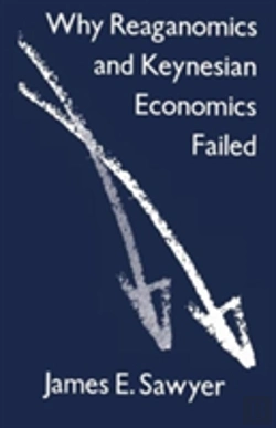 Bertrand.pt - Why Reaganomics And Keynesian Economics Failed