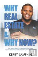 Why Real Estate & Why Now?