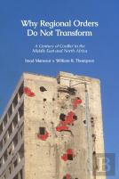 Why Regional Orders Do Not Transform
