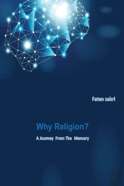 Bertrand.pt - Why Religion? A Journey From The Memory