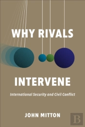 Why Rivals Intervene
