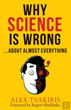 Bertrand.pt - Why Science Is Wrong...About Almost  Everything