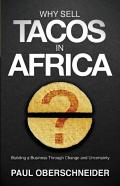 Why Sell Tacos In Africa?