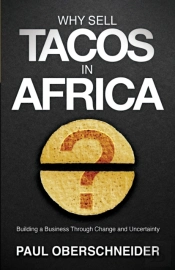 Why Sell Tacos In Africa?