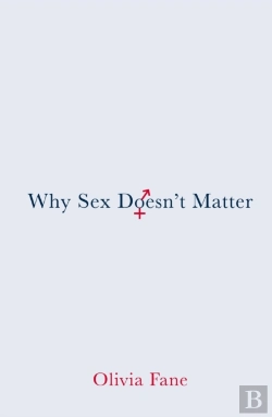 Bertrand.pt - Why Sex Doesnâ€™T Matter