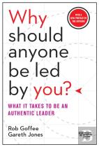 Why Should Anyone Be Led By You? With A New Preface By The Authors