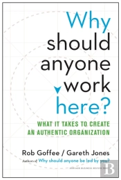 Why Should Anyone Work Here?