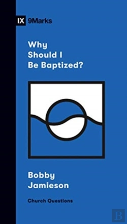 Bertrand.pt - Why Should I Be Baptized?