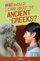 Why Should I Care About The Ancient Greeks?