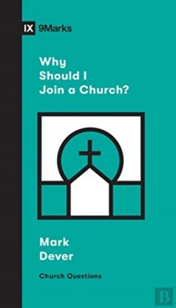 Bertrand.pt - Why Should I Join A Church?