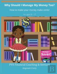 Why Should I Manage My Money Too?