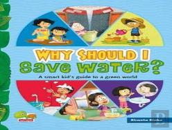 Why Should I Save Water?