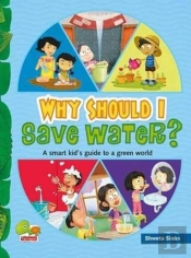 Why Should I Save Water?