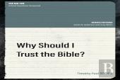 Why Should I Trust The Bible?