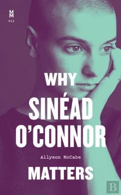 Bertrand.pt - Why Sinead O'Connor Matters