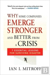 Why Some Companies Emerge Stronger And Better From A Crisis