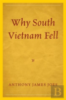 Why South Vietnam Fell