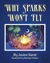 Why Sparks Won'T Fly