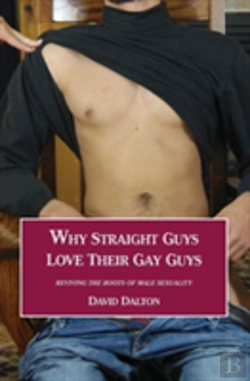 Bertrand.pt - Why Straight Guys Love Their Gay Guys
