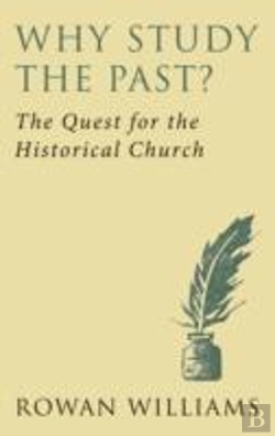 Bertrand.pt - Why Study The Past? (New Edition)