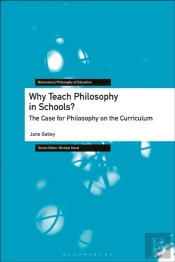 Why Teach Philosophy In Schools?