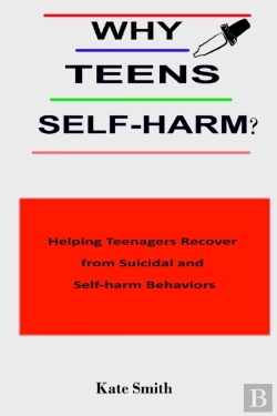 Bertrand.pt - Why Teens Self-Harm?