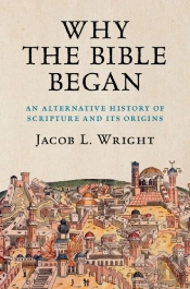 Why The Bible Began