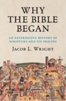 Why The Bible Began
