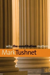 Why The Constitution Matters