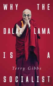 Why The Dalai Lama Is A Socialist